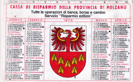 Calendarietto - Cassa Di Risparmio Della Provincia Di Bolzano - Anno 1973 - Petit Format : 1971-80