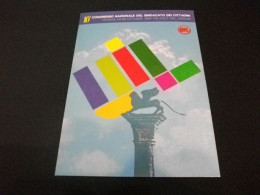 UIL SINDACATO UNIONE ITALIANA DEL LAVORO 10° CONGRESSO NAZIONALE DEL SINDACATO DEI CITTADINI VENEZIA 1989 PALAZZO CINEMA - Labor Unions