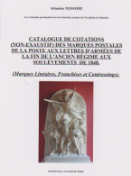 NOUVEAU CATALOGUE DE COTATIONS DES MARQUES POSTALES D'ARMÉES Période 1792/1848 - ...-1845 Voorlopers