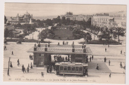 AK 199754 FRANCE - Nice - Vue Prise Du Casino - Le Jardin Public Et La Jetée-Promenade - Stadsverkeer - Auto, Bus En Tram