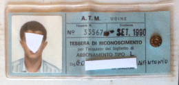 1990 UDINE ATM TESSERA ABBONAMENTO AUTOBUS URBANO / BUS - Europe