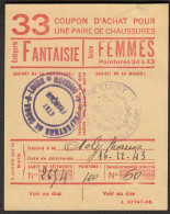 Coupon D'achat 1943 Cluny ( Saone-et-Loire ) " Chaussures Fantaisie Pour Femmes  " Carte Ravitaillement - Ficción & Especímenes