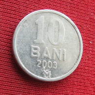 Moldova 10 Bani 2003 KM# 7 Lt 210 *VT  Moldavia Moldavie - Moldavie