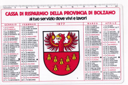 Calendarietto - Cassa Di Risparmio Della Provincia Di Bolzano - Anno 1977 - Petit Format : 1971-80