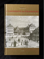 STRASBOURG Université Georges Livet Presses Universitaires Strasbourg PUS 1996 Studentika Universität Strassburg - Alsace