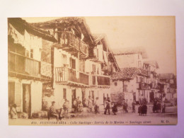 2024 - 538  FUENTERRABIA  :  Calle Santiago  -  Barrio De La Marina  XXX - Guipúzcoa (San Sebastián)