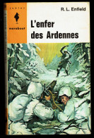 "L'enfer Des Ardennes", De R.L. ENFIELD - MJ N° 289 - Guerre - 1964. - Marabout Junior