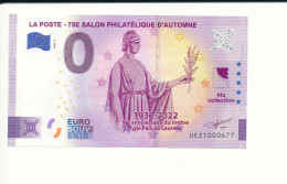 Billet Touristique  0 Euro  - LA POSTE - 75E SALON PHILATELIQUE D'AUTOMNE -  2022-3 -  UEZT -  N° 677 - Billet épuisé - Otros & Sin Clasificación