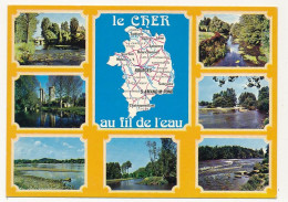 CPM - CHER - Carte Du Département "Le Cher Au Fil De L'eau" + Petites Vues - Autres & Non Classés