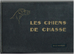 Les Chiens De Chasse. Monogaphies De Chiens D'arrêt, Chiens Courants, Terriers Et Lévriers. Manufrance. 1965 - Jacht/vissen