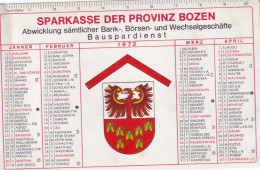 Calendarietto - Sparkasse Der Provinz Bozen - Anno 1972 - Formato Piccolo : 1971-80