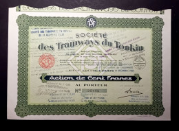 SOCIETE DES TRAMWAYS DU TONKIN  - ACTION DE 100 FRANCS 1928 - Trasporti