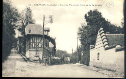 Parmain Rues Du Marechal Foch Et De La Justice - Parmain