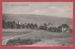 Suisse / Schweiz - Lignières Et Le Chasseral- 1920 ( Voir Verso  ) - Lignières