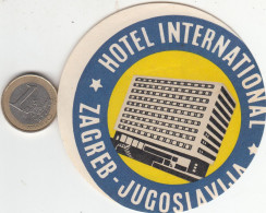 ETIQUETA - STICKER - LUGGAGE LABEL HOTEL JUGOSLAVIJA - INTERNATIONAL  - ZAGREB - Etiquettes D'hotels