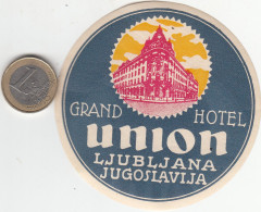 ETIQUETA - STICKER - LUGGAGE LABEL HOTEL JUGOSLAVIJA - UNION LJUBLJANA - Etiquettes D'hotels