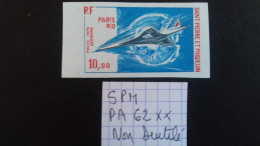 SAINT PIERRE ET MIQUELON  PA  62**  NON DENTELE - Ungebraucht