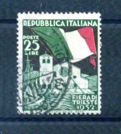 1952 Repubblica Italia SERIE COMPLETA Fiera Di Trieste - 1946-60: Afgestempeld