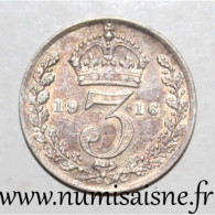 GRANDE BRETAGNE - KM 813 - 3 PENCE 1916 - GEORGE V - TTB - Andere & Zonder Classificatie