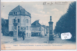 JOIGNY- FAUBOURG ST-FLORENTIN- A GAUCHE LE CHEMIN DIT LA GUIMBARDE- RESTAURANTS DE L ESCARGOT ET DU LION D OR - Joigny