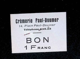 Bon 1 Franc , Crèmerie Paul Doumer, 14 Place Paul Doumer - Non Classés