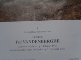 Doodsprentje/Bidprentje  Pol  VANDENBERGHE   Marke 1946-2003 - Religion & Esotérisme