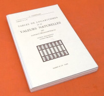 H. Commissaire   (1968)  Tables De Logarithmes Et De Valeurs Naturelles Des Rapports Trigonométriques - 18 Ans Et Plus
