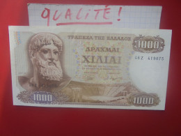 GRECE 1000 DRACHMAI 1970 Circuler BELLE QUALITE (B.32) - Griechenland