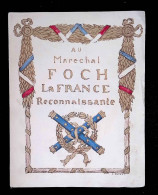 Militaria, Au Maréchal FOCH La France Reconnaissante, Souscription, Ph. Pétain, Général Weygand,  Frais Fr 2.25 E - Documenti