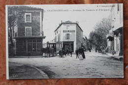 CHATEAURENARD EN PROVENCE (13) - AVENUES DE TARASCON ET D'AVIGNON - Chateaurenard