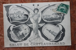 CHATEAURENARD EN PROVENCE (13) - SALUT DU CHATEAURENARD - Chateaurenard