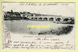 70 HAUTE SAÔNE / PORT-SUR-SAÔNE / GRAND PONT ET SAINT-VALBERT / 1901 - Port-sur-Saône