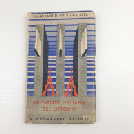 (S2) Libro Panorami Di Vita Fascista Gioventù Italiana Del Littorio Anno 1942 - Weltkrieg 1939-45