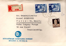 HONGRIE AFFRANCHISSEMENT COMPOSE SUR LETTRE A EN TETE RECOMMANDEE POUR LA FRANCE 1972 - Cartas & Documentos