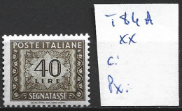 ITALIE TAXE 84A ** Côte 0.30 € - Strafport