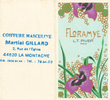 Petit Calendrier Ancien 1978 Publicitaire " Carte Parfumée Parfum Floramye PIVER " * Coiffeur M. GILLARD à La Montagne - Fashion