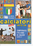 ALBUM CALCIATORI PANINI 1973-74 RISTAMPA L'UNITA' - SOLO SERIE A - Sport