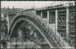 74 LE PONT DE LA CAILLE - Le Pont De Caille En Construction - TTB - Autres & Non Classés