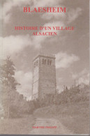 Livre - Blaesheim Histoire D'un Village Alsacien - Alsace