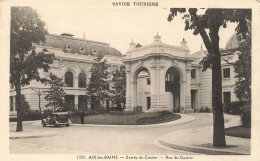 FRANCE - La Savoie Pittoresque - Aix Les Bains - Entrée Du Casino - Rue Du Casino - Carte Postale Ancienne - Aix Les Bains