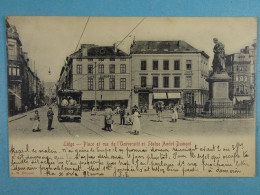 Liège Place Et Rue De L'Université Et Statue André Dumont (tramway) - Lüttich
