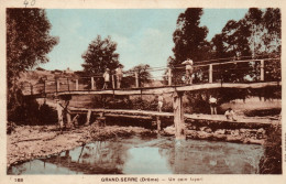 Le Grand Serre (Drôme) Un Coin Favori, Passerelle - Edition Chosse - Carte Colorisée N° 168 - Autres & Non Classés