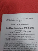 Doodsprentje Franciscus Mertens / Dilbeek 28/4/1893 30/3/1976 ( Maria Josepha Van Wilder ) - Religion & Esotérisme