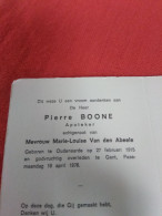 Doodsprentje Pierre Boone / Oudenaarde 27/2/1915 Gent 18/4/1976 ( Marie Louise Van Den Abeele ) - Religion & Esotérisme