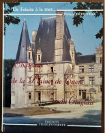 De Falaise à La Mer... Châteaux De La Plaine De Caen Et Du Cinglais Par Philippe Déterville - Calvados (14) - Normandië