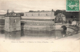 FRANCE - Chantilly - Château De Chantilly - L'entrée Et Le Château D'Engbien - Carte Postale Ancienne - Chantilly