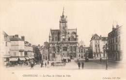 FRANCE - Compiègne - La Place De L'hôtel De Ville - Carte Postale Ancienne - Compiegne