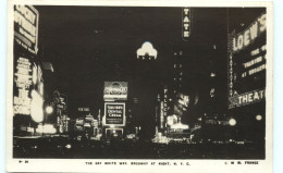 Etats-Unis - New York - The Gay White Way - Broadway - Brodway At Night - état - Broadway