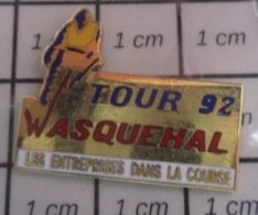 1718B Pin's Pins / Beau Et Rare / THEME : SPORTS / CYCLISME TOUR DE FRANCE 92 WASQUEHAL LES ENTREPRISES DANS LA COURSE - Cyclisme