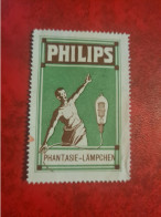 Timbre Erinnophilie  VIGNETTTE PHILIPS PHANTASIE LAMPCHEN - Erinnofilia